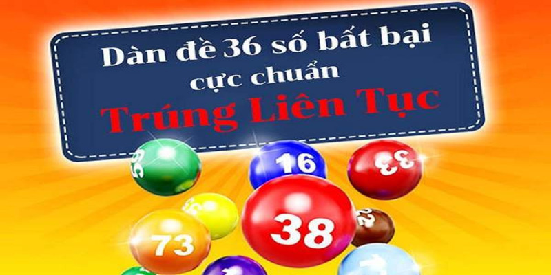 Tìm hiểu về dàn đề 36 số BONGVIP